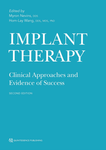Implant Therapy: Clinical Approaches and Evidence Success 2a Ed Myron Nevins, Hom-Lay Wang - 2019